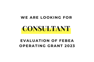 Read more about the article Call for tender: Evaluation for FEBEA operating grant 2023 (CLOSED)